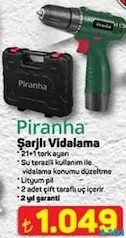 PİRANHA ŞARJLI VİDALAMA fiyat ve kampanya bilgisi